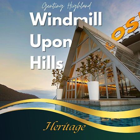Windmill Upon Hills Luxurious Sky Villa 360 Sky Pool Heated Pool Mountainous Genting View Genting Highland By Heritage Resorts World Genting Esterno foto