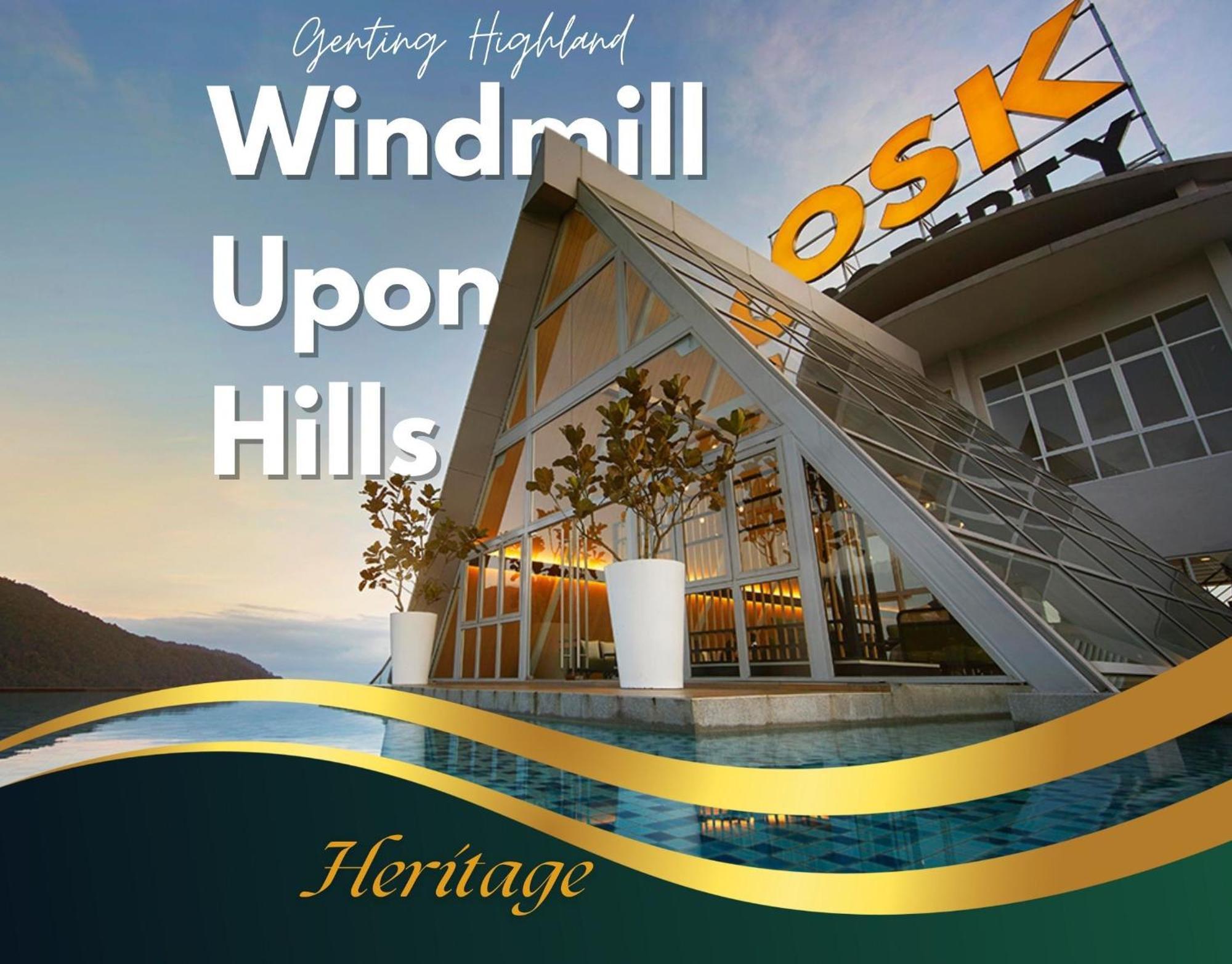 Windmill Upon Hills Luxurious Sky Villa 360 Sky Pool Heated Pool Mountainous Genting View Genting Highland By Heritage Resorts World Genting Esterno foto